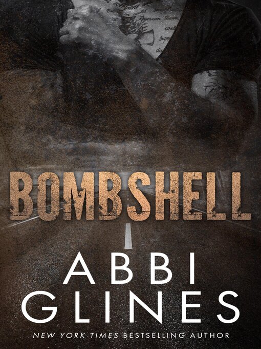 Title details for Bombshell by Abbi Glines - Available